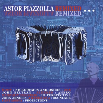 Astor Piazzolla feat. Projections Ballada para Mi Muerte - Projections Remix