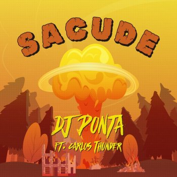 DJ PONTA Sacude (feat. Carlos Thunder)