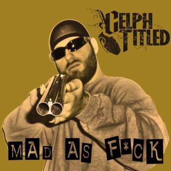 Celph Titled Mad as F*ck (Instrumental)