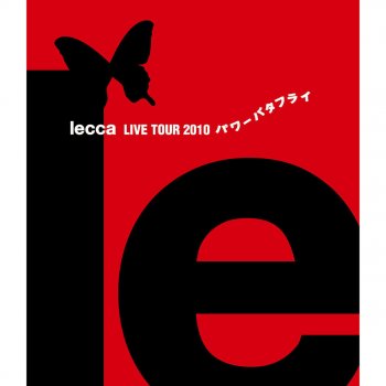 lecca ミソ-gal(lecca LIVE TOUR 2010 パワーバタフライ)