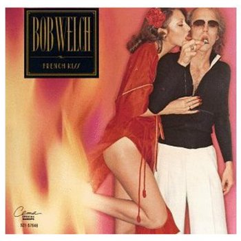Bob Welch Lose Your...