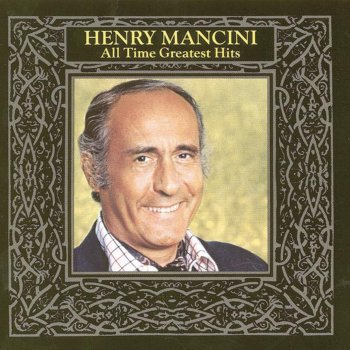 Henry Mancini and His Orchestra & Chorus Days of Wine and Roses