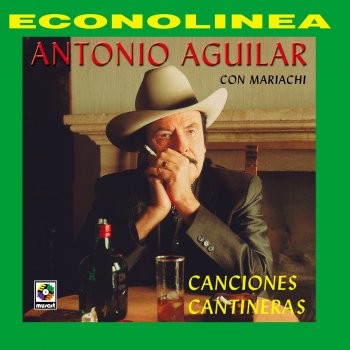Antonio Aguilar La Canelera