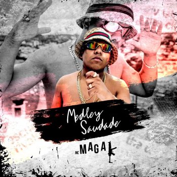 MC Magal Medley Saudade