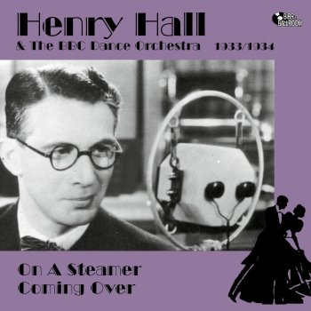 Henry Hall & The BBC Dance Orchestra Just Making Conversation (Aka Making Conversation)