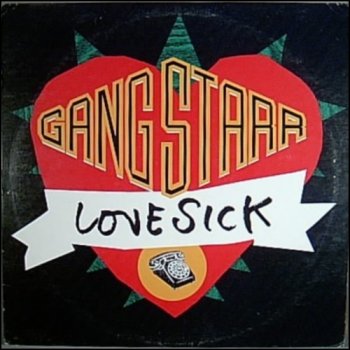 Gang Starr Lovesick (Upbeat mix)