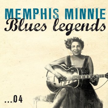 Memphis Minnie My Man Is Gone