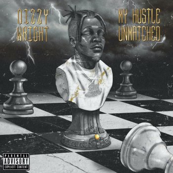 Dizzy Wright feat. Landlord My Hustle Unmatched (feat. Landlord)