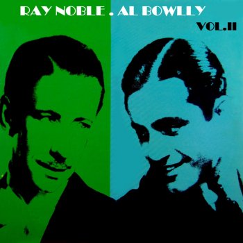 Ray Noble & Al Bowlly A Bedtime Story