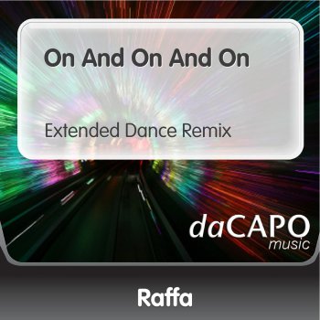Raffa On and On and On (Extended Dance Remix)