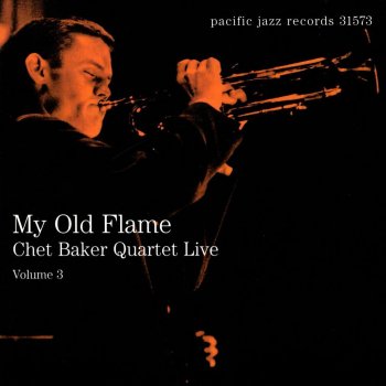 Chet Baker Quartet Zing Went the String of My Heart