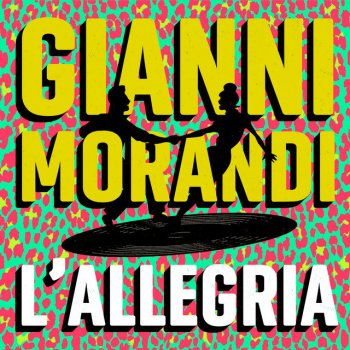 Gianni Morandi L'Allegria