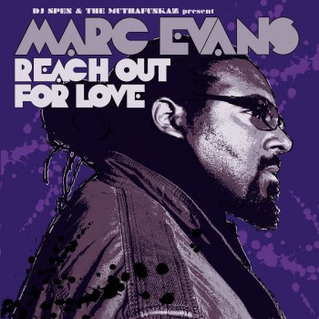 Marc Evans Reach Out for Love (Muthafunkaz Out Reach Remix) [Extended Version]