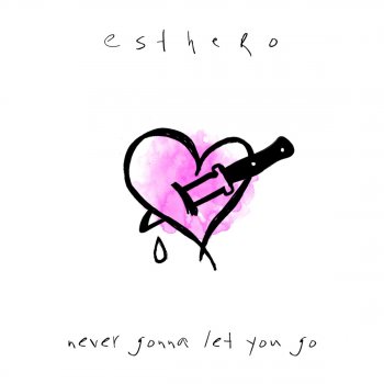 Esthero Never Gonna Let You Go (Cajjmere Wray Saved My Life Mix)