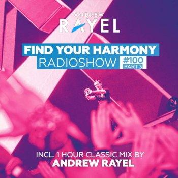 Andrew Rayel feat. Jano How Do I Know (FYH100 - Part 3) - Club Mix