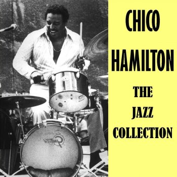 Chico Hamilton There Is Nothin' Like a Dame