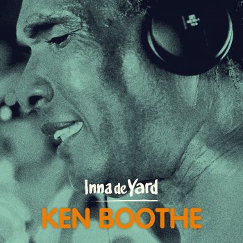 Inna De Yard feat. Ken Boothe Let the Water Run Dry