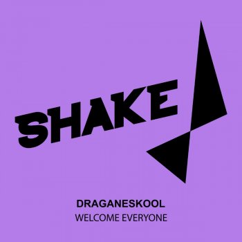 Draganeskool Welcome Everyone