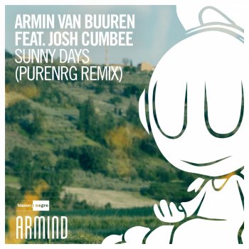 Armin van Buuren feat. Josh Cumbee Sunny Days (PureNRG Remix)