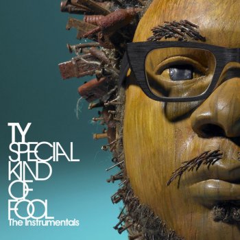 TY Special Kind of Fool feat. Erik Rico - Instrumental
