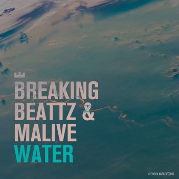 Breaking Beattz feat. Malive Water