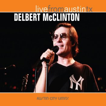 Delbert McClinton Mess of Blues (Live)