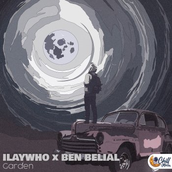 ilaywho feat. Ben Belial & Chill Moon Music Garden