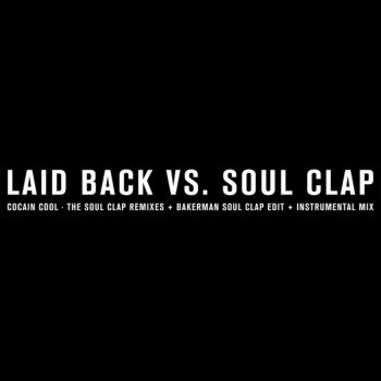 Laid Back feat. Soul Clap Cocaine Cool - Instrumental Version