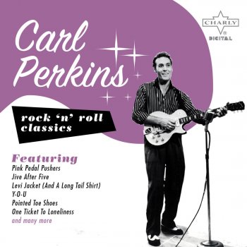 Carl Perkins Whole Lot of Shakin' Going On