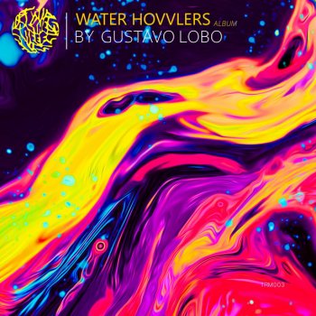 Gustavo Lobo Water Hovvlers - Original Mix
