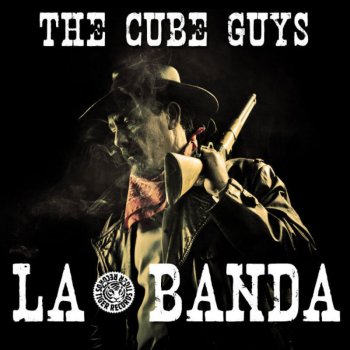 The Cube Guys La Banda - Original Mix