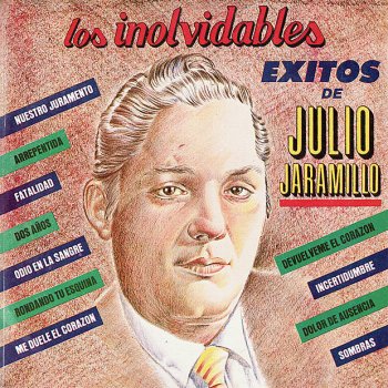 Julio Jaramillo Una Tercera Persona
