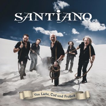Santiano Lieder der Freiheit