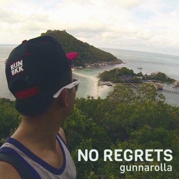 Gunnarolla No Regrets
