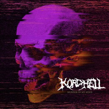 Kordhell Murder In My Mind (Sped Up)