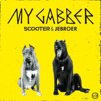 Scooter feat. Jebroer My Gabber (Extended Mix)