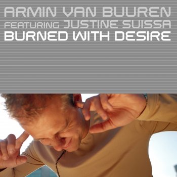 Armin van Buuren Burned with Desire (feat. Justine Suissa) [Ronski Speed Remix]
