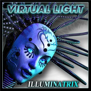 Virtual Light Chaos & Disillusion