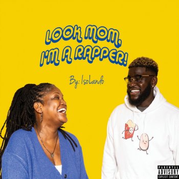 IsoLando Look Mom, I'm a Rapper (Intro)