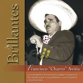 Francisco "Charro" Avitia & El Mariachi Vargas de Tecalitlan El Hombre Sin Miedo