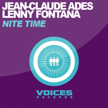 Lenny Fontana, Jean Claude Ades & Tyra Juliette Nite Time - Radio Edit