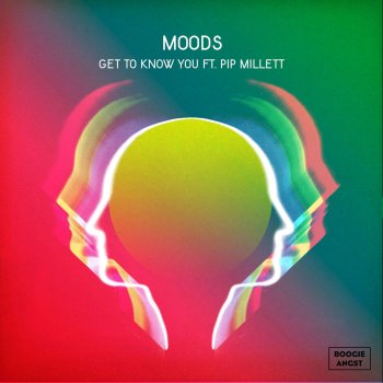 Moods feat. Pip Millett Get to Know You