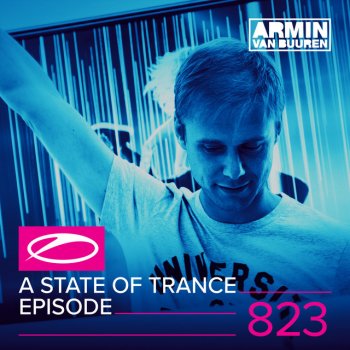 Armin van Buuren A State Of Trance (ASOT 823) - Winner Daniel Kandi Contest