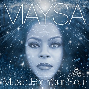 Maysa Music for Your Soul