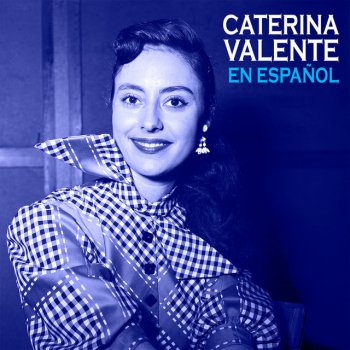 Caterina Valente Cha Cha Cha Flamenco - Remastered