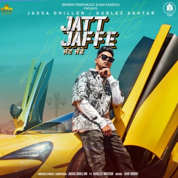 Jassa Dhillon feat. Gurlez Akhtar Jatt Jaffe