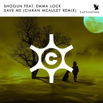 Shogun feat. Emma Lock Save Me (Ciaran Mcauley Remix)