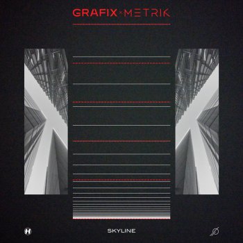 Grafix feat. Metrik Skyline
