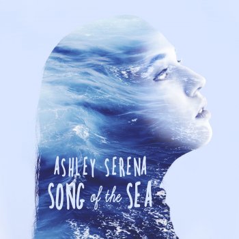 Ashley Serena Song of the Sea