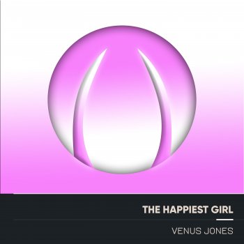 Venus Jones The Happiest Girl
